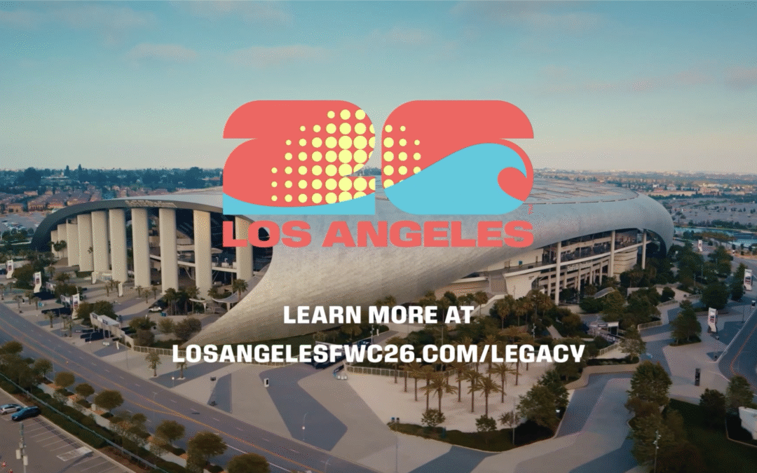 El Comité Anfitrión De La Copa Mundial 2026 De Los Angeles Lanza La Serie De Videos “26 Campeones Comunitarios”, Destacando El Impacto Local Rumbo A La Copa Mundial De La FIFA 26™